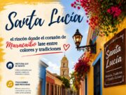 Santa Lucía: el rincón donde el corazón de Maracaibo late entre colores y tradiciones