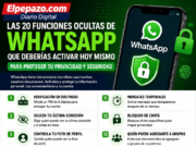 Las 20 funciones ocultas de WhatsApp que deberías activar hoy mismo para proteger tu privacidad y seguridad
